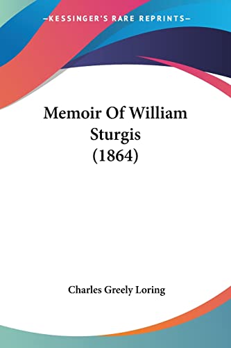 Memoir Of William Sturgis (1864) cover