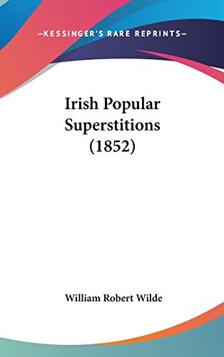 Irish Popular Superstitions (1852) cover
