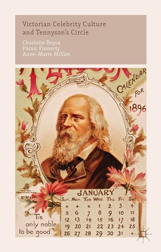 Victorian Celebrity Culture and Tennyson's Circle