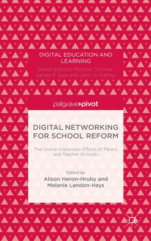 Digital Networking for School Reform