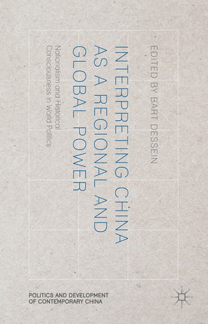 Interpreting China as a Regional and Global Power