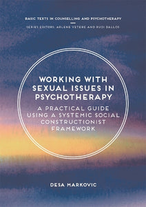 Working with Sexual Issues in Psychotherapy 