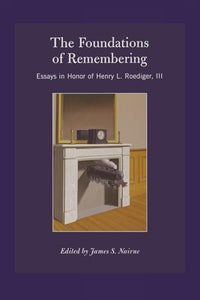 The Foundations of Remembering 