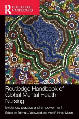 Routledge Handbook of Global Mental Health Nursing