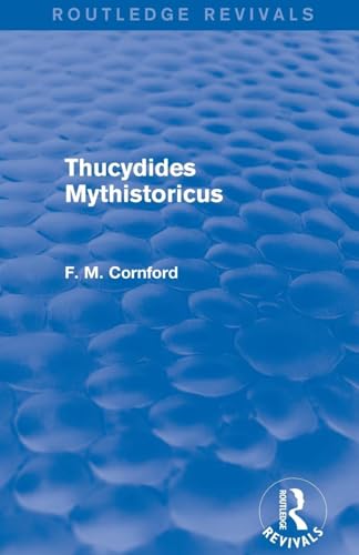 Thucydides Mythistoricus (Routledge Revivals)