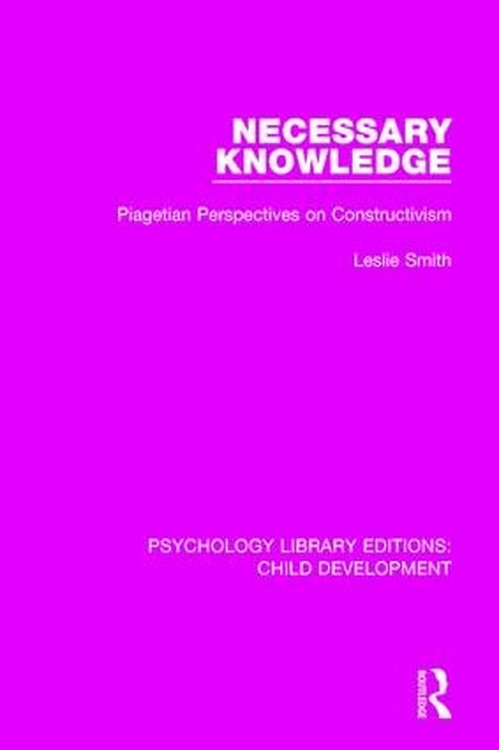 Necessary Knowledge
