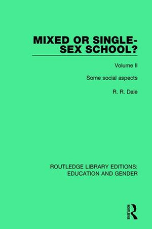 Mixed or Single-sex School? Volume 2