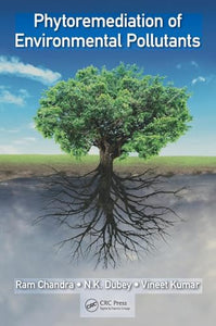 Phytoremediation of Environmental Pollutants 
