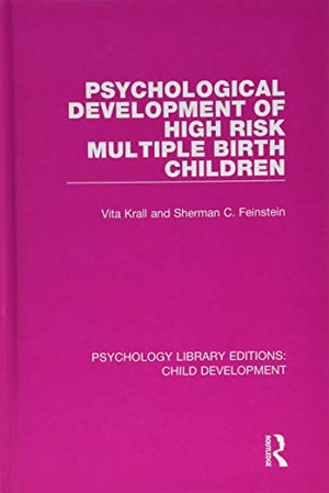 Psychological Development of High Risk Multiple Birth Children