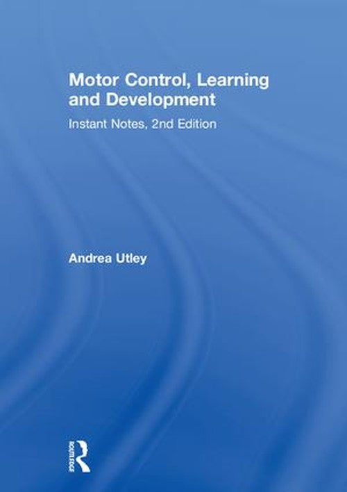 Motor Control, Learning and Development