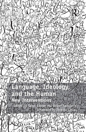 Language, Ideology, and the Human
