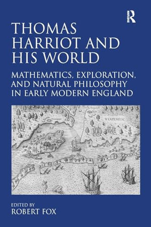 Thomas Harriot and His World