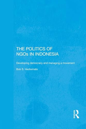 The Politics of NGOs in Indonesia