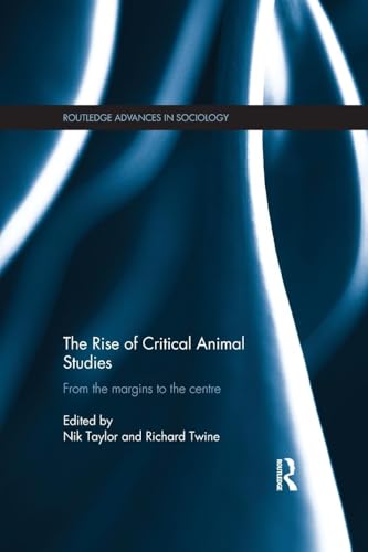 The Rise of Critical Animal Studies