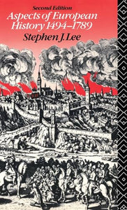 Aspects of European History 1494-1789 