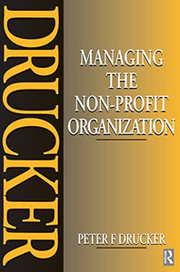 Managing the Non-Profit Organization 