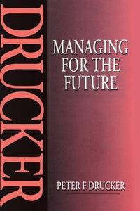 Managing for the Future 