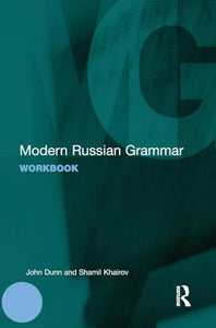 Modern Russian Grammar Workbook 
