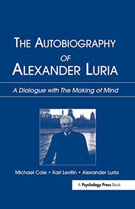 The Autobiography of Alexander Luria 