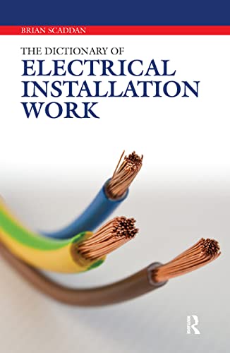 The Dictionary of Electrical Installation Work