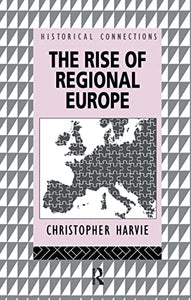 The Rise of Regional Europe 