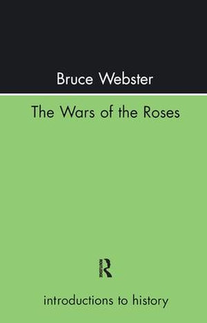 The Wars Of The Roses