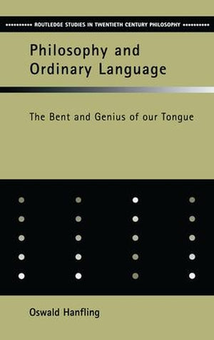 Philosophy and Ordinary Language