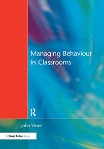 Managing Behaviour in Classrooms 