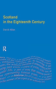 Scotland in the Eighteenth Century 
