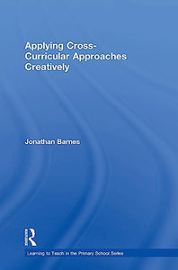 Applying Cross-Curricular Approaches Creatively 