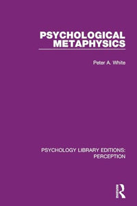 Psychological Metaphysics 