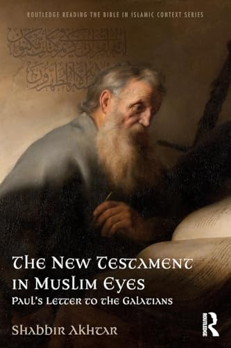 The New Testament in Muslim Eyes
