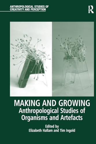 Making and Growing