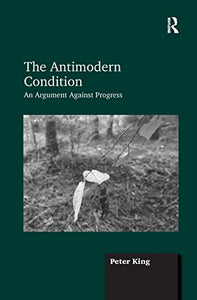 The Antimodern Condition 
