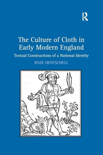 The Culture of Cloth in Early Modern England