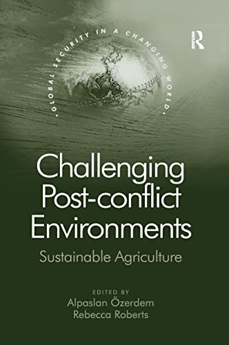 Challenging Post-conflict Environments
