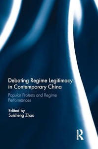 Debating Regime Legitimacy in Contemporary China 