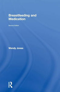 Breastfeeding and Medication 