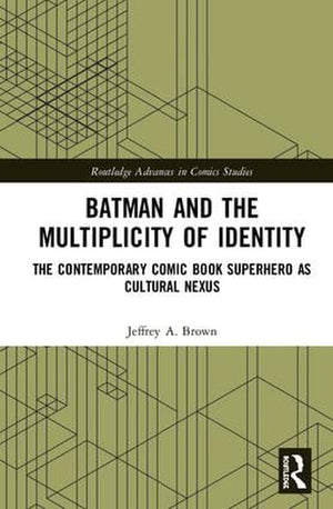 Batman and the Multiplicity of Identity
