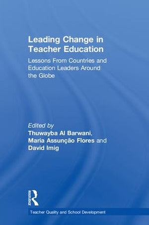 Leading Change in Teacher Education