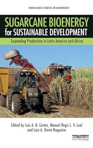 Sugarcane Bioenergy for Sustainable Development