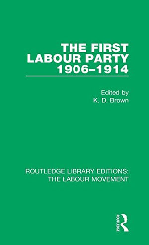 The First Labour Party 1906-1914