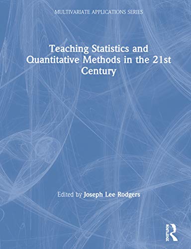 Teaching Statistics and Quantitative Methods in the 21st Century cover