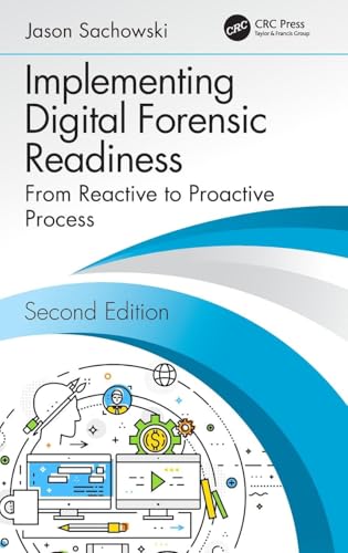 Implementing Digital Forensic Readiness