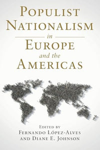 Populist Nationalism in Europe and the Americas 