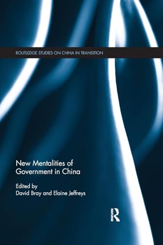 New Mentalities of Government in China