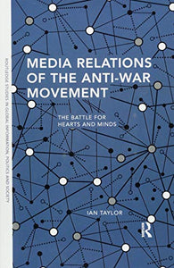Media Relations of the Anti-War Movement 