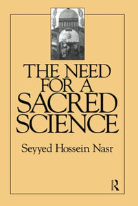 The Need For a Sacred Science 