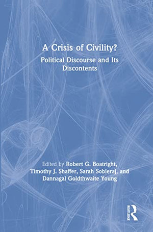 A Crisis of Civility?