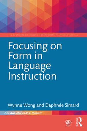 Focusing on Form in Language Instruction